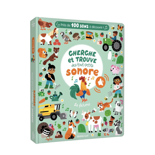 Cherche et trouve des tout-petits sonore / La Ferme Auzou