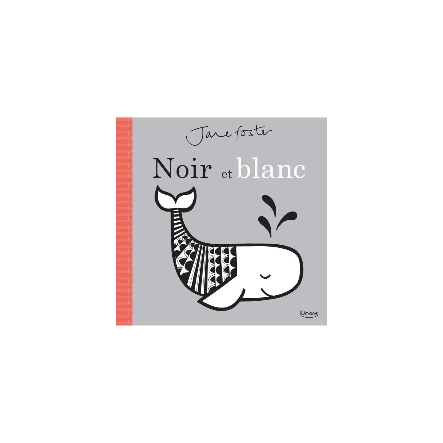 Noir & Blanc / Jane Foster Kimane